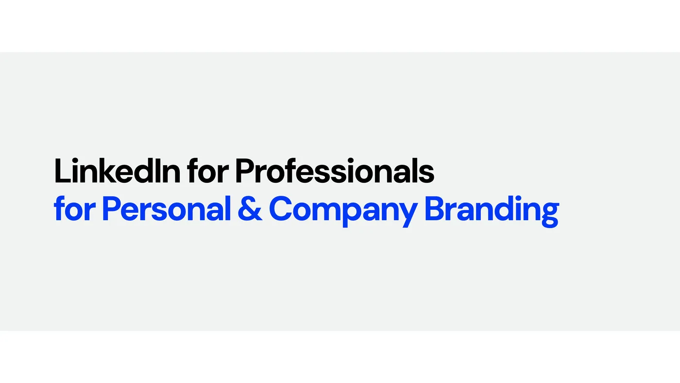 Title slide — LinkedIn for Professionals, for Personal & Company Branding